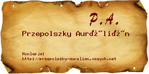 Przepolszky Aurélián névjegykártya